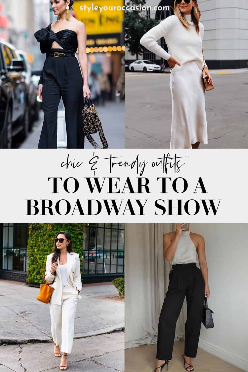 What To Wear To A Broadway Show + 8 Chic Outfit Ideas