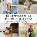 collage of summer family photo outfit ideas