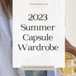 Pinterest pin of an outfit for a summer capsule wardrobe 2023