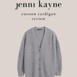 Pinterest image with text "an honest Jenni Kayne cocoon cardigan review" with a grey cashmere cardigan