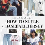 collage of images of outfits for women for what how to style a baseball jersey