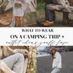 Collage of outfits to wear camping.