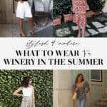 collage of images of women in outfits for a winery visit in the summer
