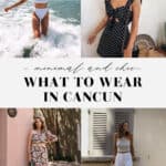 collage of images of women in outfits for a beach vacation in Cancun Mexico
