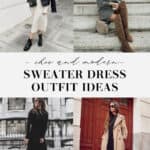 collage of images of women wearing outfits with sweater dresses