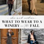 Collage of outfits to wear to a winery in the fall.