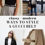 collage of images of women wearing classy outfits with Gucci belts