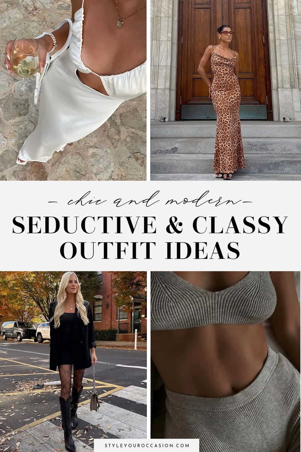 15 Sexy Outfit Ideas That Are Seductive Chic And Classy