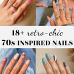 collage of hands with 70s inspired nail designs and nail art
