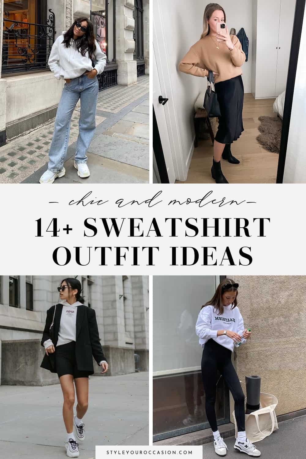 14+ Sweatshirt Outfits That Prove This Piece Isn't Just for Sport