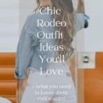 woman wearing a fringe accent denim jacket with white wrangler jeans and a black cowboy hat with text overlay "chic rodeo outfit ideas you'll love"