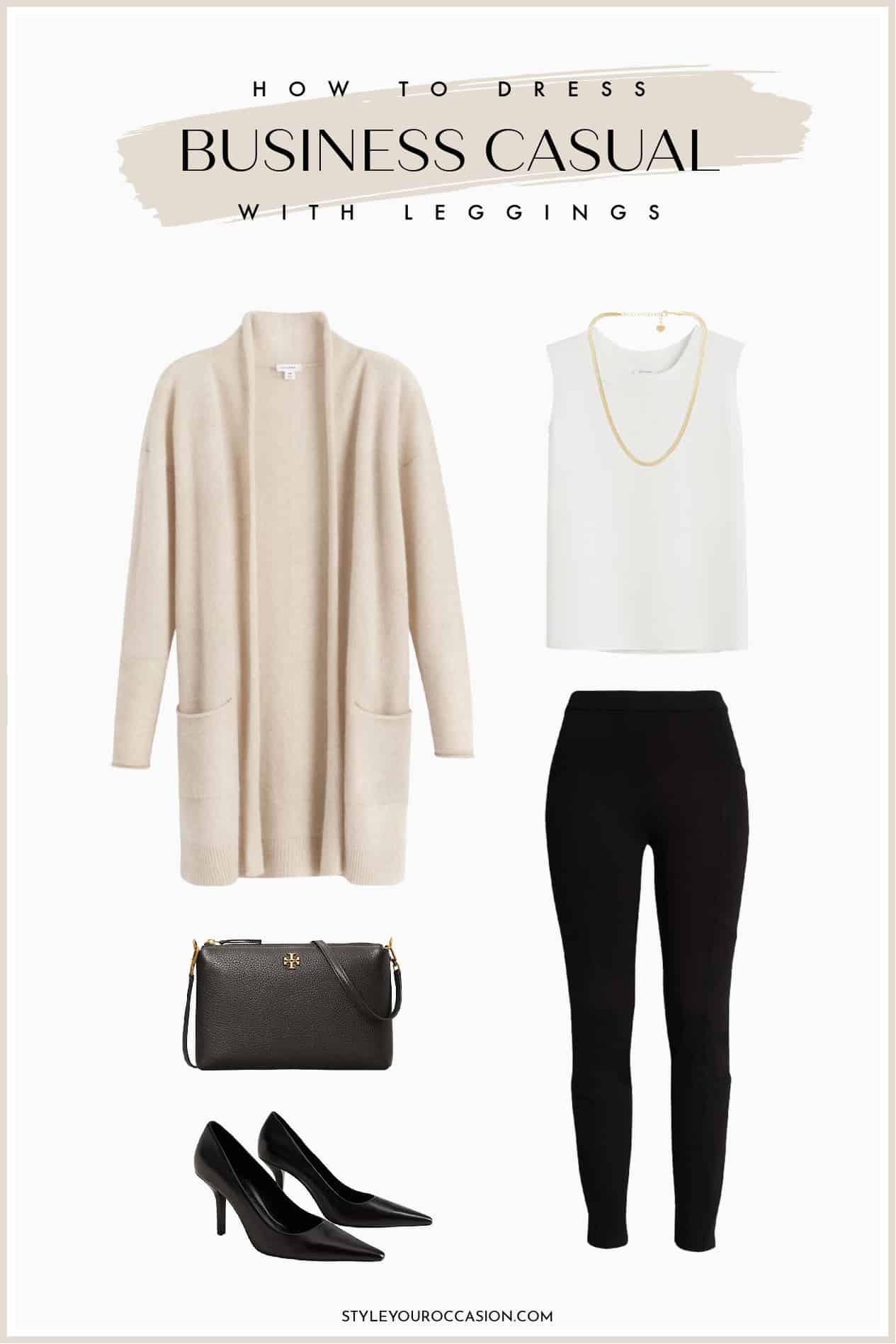 Business casual outfit collage with an long beige cardigan, white sleeveless blouse, black leggings, a black crossbody bag, and black pumps