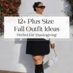 plus size woman wearing an ivory sweater with a short black skirt and knee high black boots for Thanksgiving