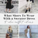 collage of four images of women wearing sweater dress outfits with different shoes like boots, loafers, and heels