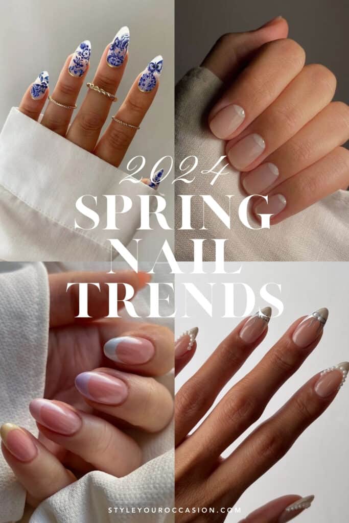 7 Chic Spring Nail Trends You Need To Try in 2024 style your occasion